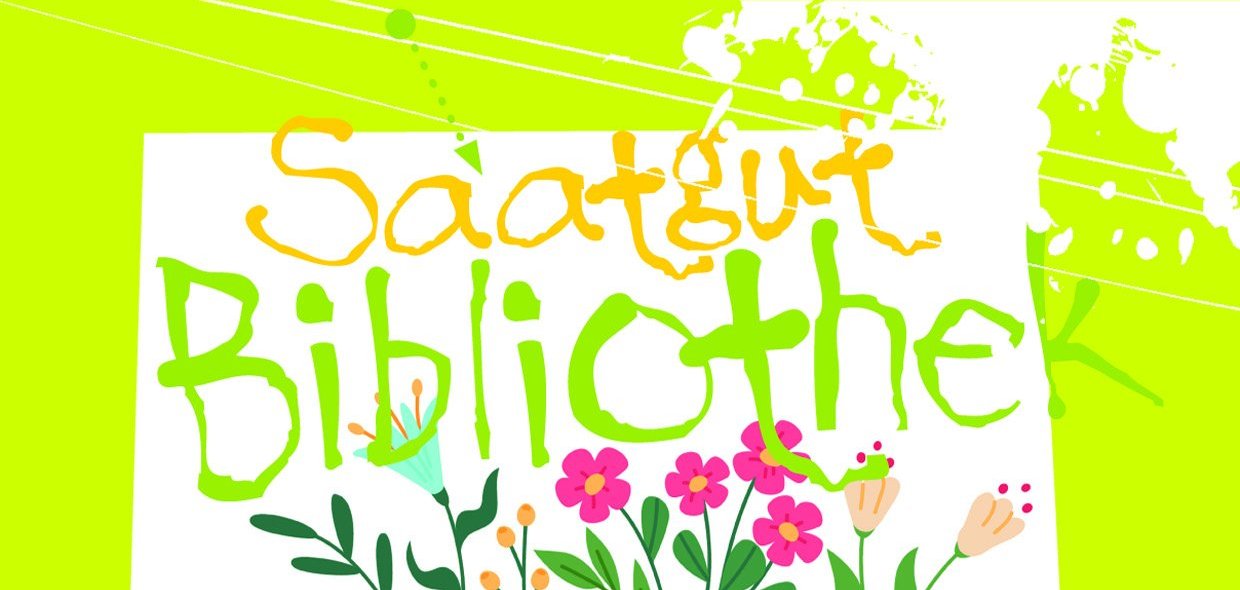 Plakat Saatgut Bibliothek Eröffnungsveranstaltung