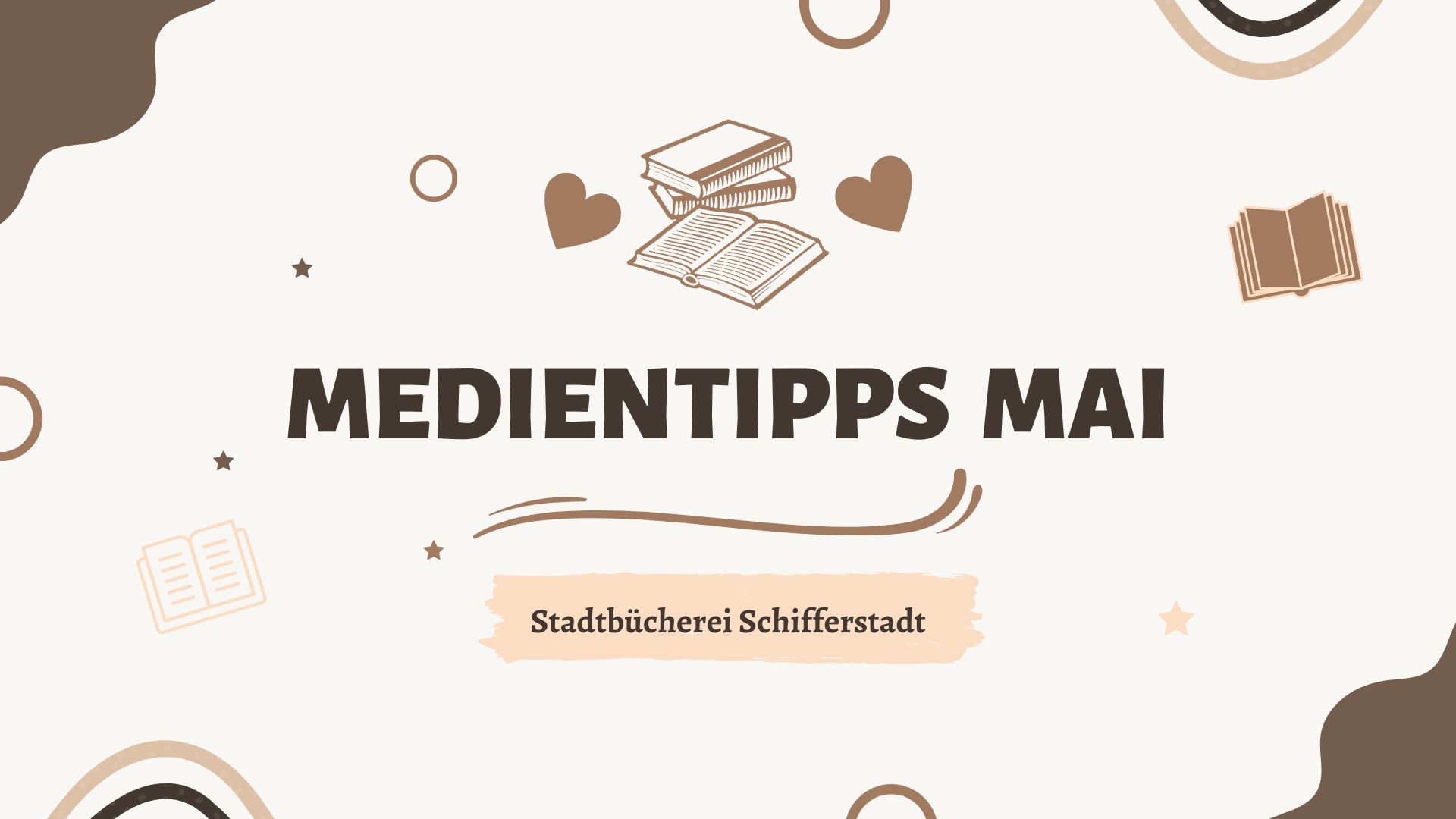 Stadtbücherei Medientipps Mai