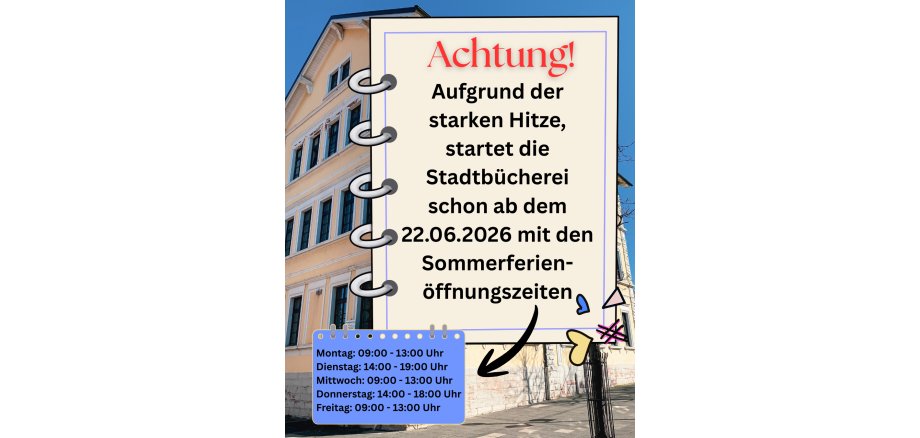 Plakat zu Sommeröffnungszeiten